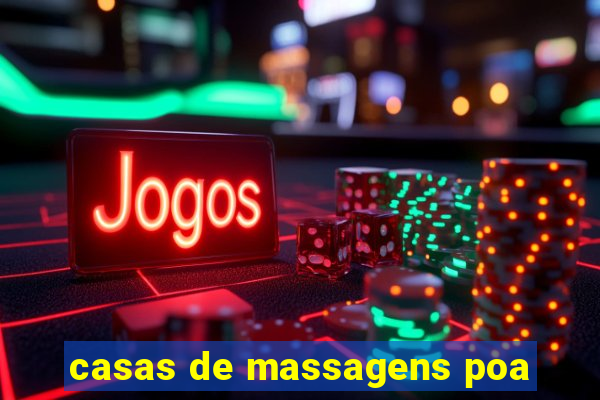 casas de massagens poa